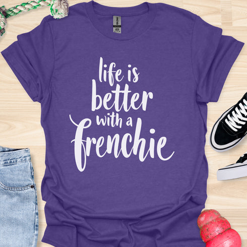 Life is better with a frenchie - V10 - Simple Swish T-Shirt